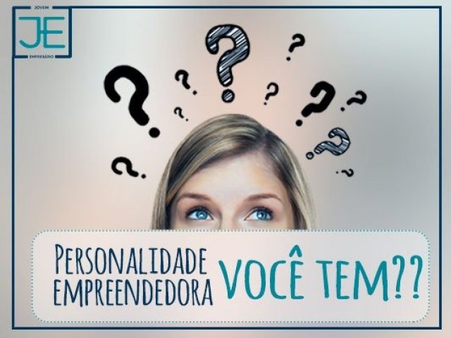 Será que eu tenho perfil empreendedor?